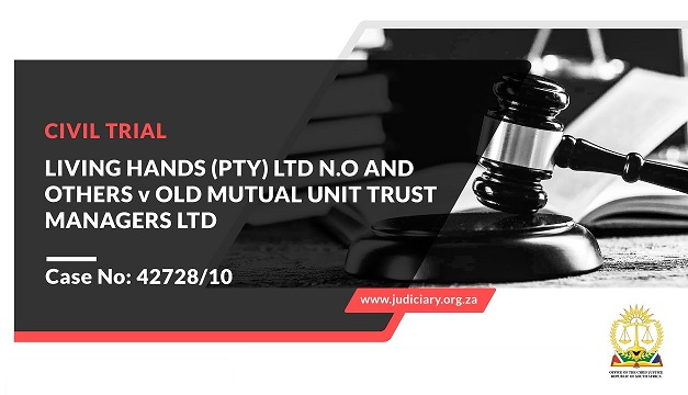 Living Hands V Old Mutual Unit Trust Managers Ltd